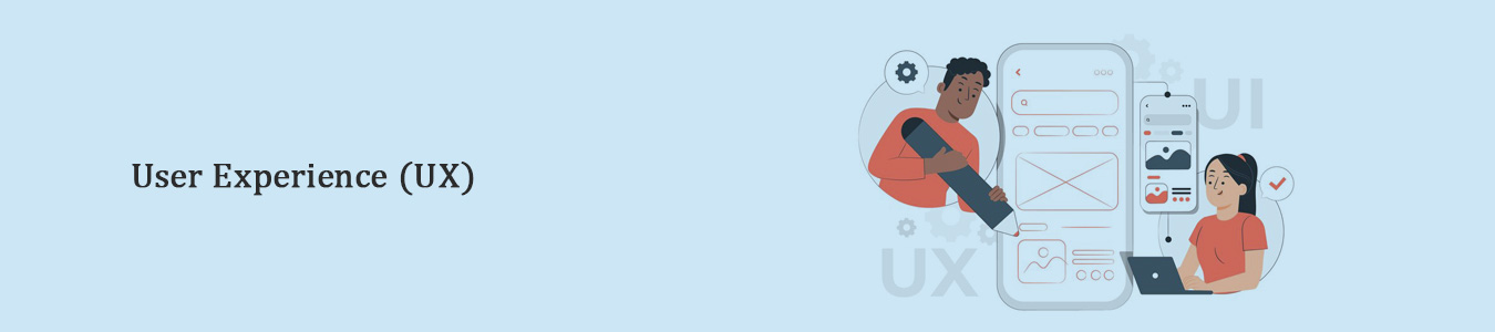 User Experience (UX)
